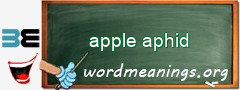 WordMeaning blackboard for apple aphid
